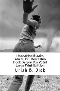 LP Undecided Blacks You MUST Read This Book Before You Vote!