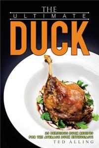 The Ultimate Duck Cookbook