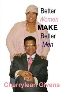 Better Women Make Better Men