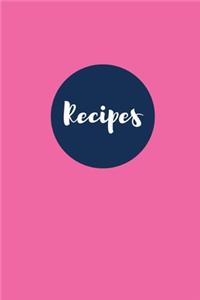 Recipes (Blank Page Recipe Journal)