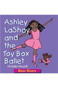 Ashley LaShay and The Toy Box Ballet