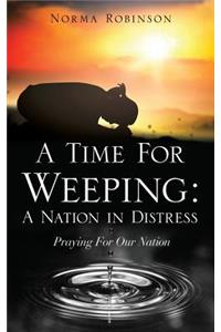 A Time for Weeping