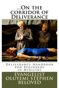 ...On the corridor of Deliverance