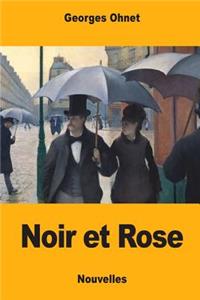 Noir et Rose