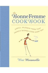 The Bonne Femme Cookbook