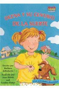 Deena Y Su Centavo de la Suerte (Deena's Lucky Penny): Money