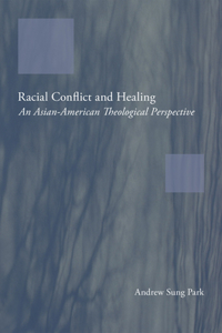 Racial Conflict and Healing