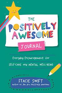 The Positively Awesome Journal