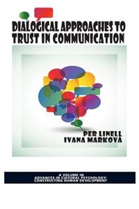Dialogical Approaches to Trust in Communication