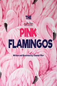 Pink Flamingos