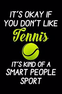 If You Don't Like Tennis