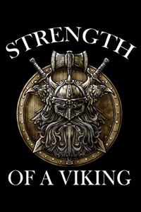 Strength Of A Viking