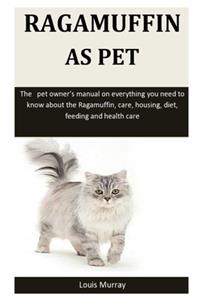 Ragamuffin As Pet