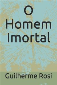 O Homem Imortal