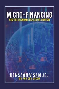 Micro-Financing and the Economic Health of a Nation