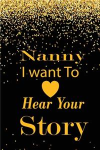 nanny I want to hear your story