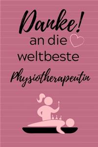 Danke! an Die Weltbeste Physiotherapeutin