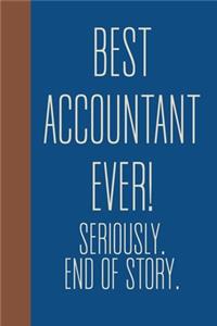 Best Accountant Ever! Seriously. End of Story.