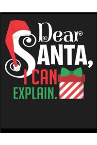 Dear Santa I Can Explain