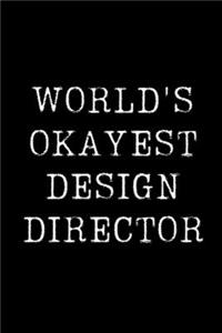 World's Okayest Design Director