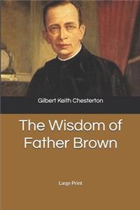 The Wisdom of Father Brown