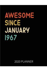 Awesome Since January 1967 2020 Planner