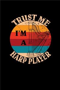 Trust Me I'm A Harp Player
