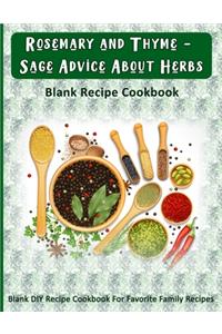 Rosemary and Thyme - Sage Advice About Herbs