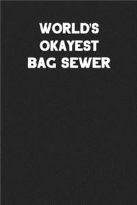 World's Okayest Bag Sewer