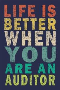 Life is Better When You Are An Auditor
