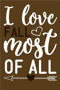 I Love Fall Most Of All