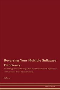 Reversing Your Multiple Sulfatase Deficiency