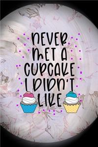 Never Met A Cupcake I Didn't Like