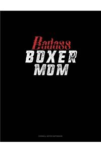 Badass Boxer Mom: Cornell Notes Notebook