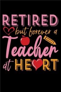 Retired But Forever a Teacher at Heart