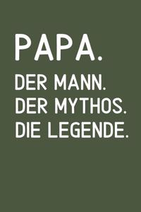 Papa. Der Mann. Der Mythos. Die Legende