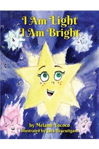 I am Light I am Bright