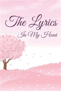 The Lyrics In My Head Journal