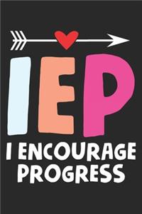 IEP I Encourage Progress