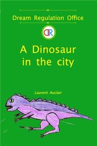 Dinosaur in the City (Dream Regulation Office - Vol.2) (Softcover, Black and White)