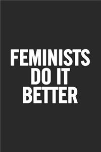 Feminists Do It Better