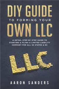 DIY Guide to Forming your Own LLC