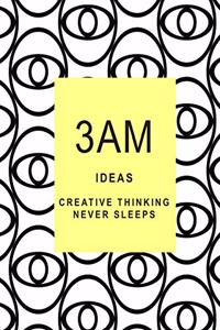 3am Ideas