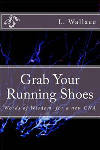 Grab Your Running Shoes