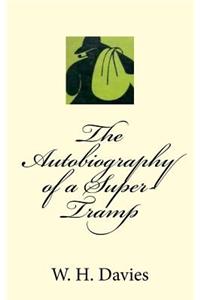 The Autobiography of a Super-Tramp