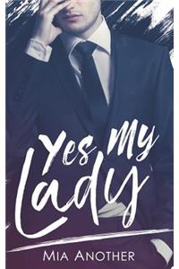 Yes My Lady