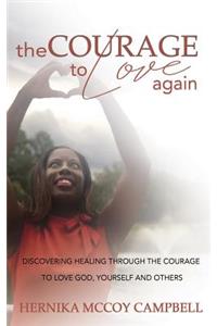 The Courage to Love Again