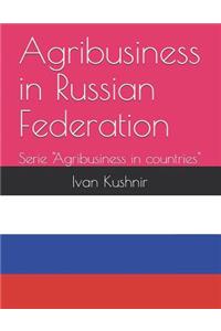 Agribusiness in Russian Federation