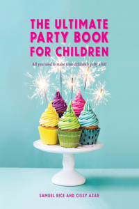 The Ultimate Party Book for Children