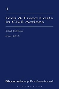 Lawyer's Costs & Fees: Fees & Fixed Costs in Civil Actions: 23rd Edition